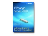 Microsoft Exchange Server 2010 - Administrator's Pocket Consultant - pocket