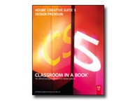 Adobe Creative Suite 5 Design Premium - Classroom in a Book - reference boo