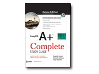 CompTIA A+ Complete Deluxe Study Guide: Exams 220-701 (Essentials) and 220-
