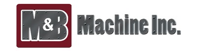 M&amp;B Machine Inc.