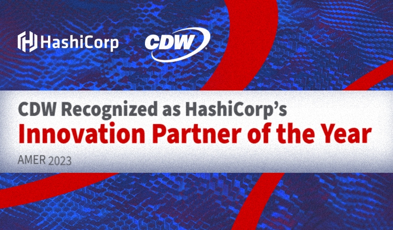 CDW被评为HashiCorp年度创新合作伙伴