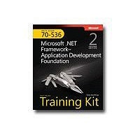 MCTS Self-Paced Training Kit (Exam 70-536): Microsoft .NET Framework - Appl