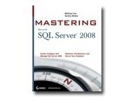 Mastering SQL Server 2008 - reference book