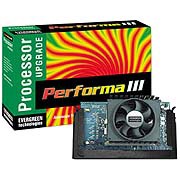 Evergreen Performa III 700MHz Processor Upgrade