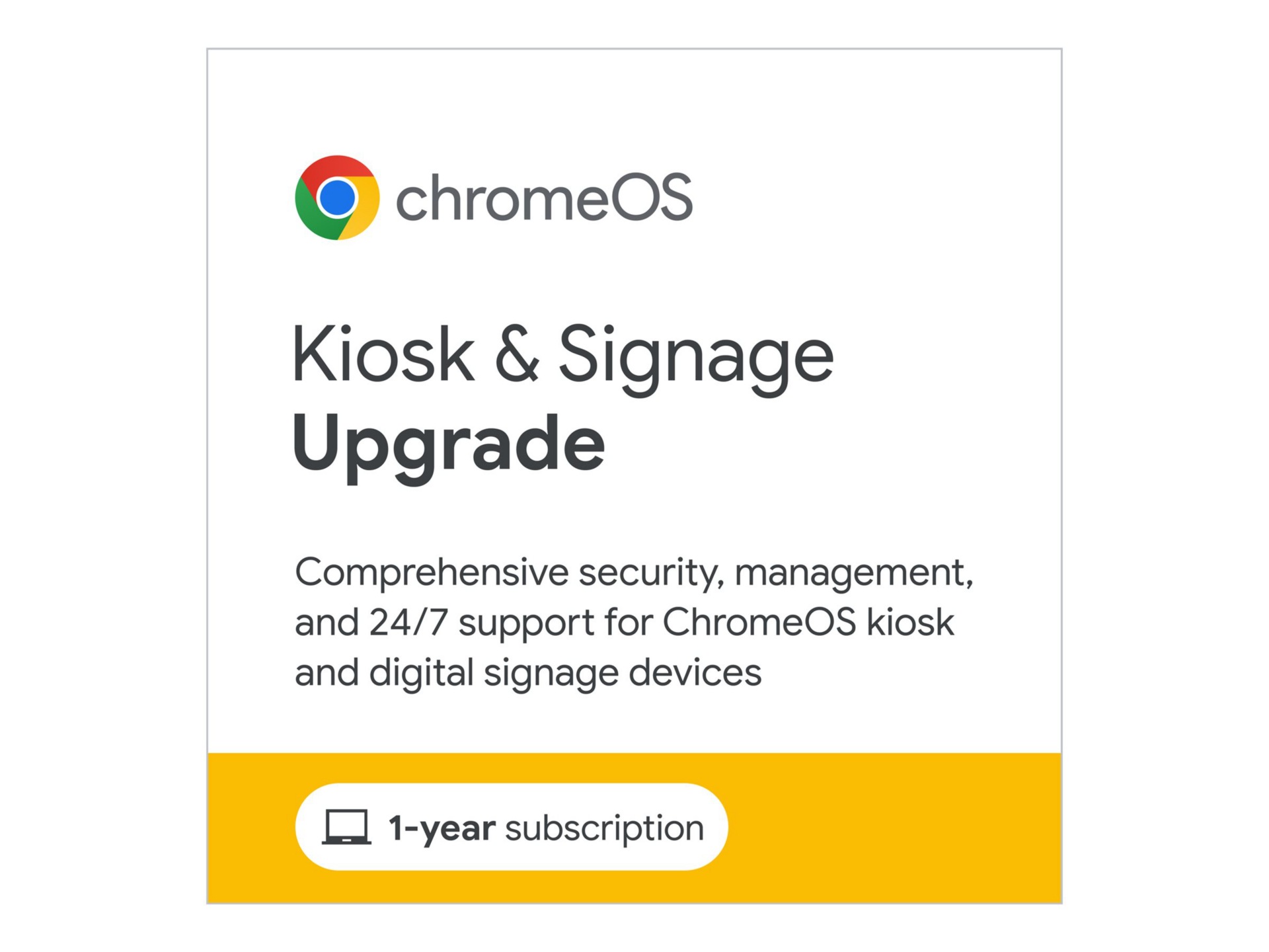 Google Chrome OS Kiosk Management Console Kiosk & Signage Upgrade | 1-Year