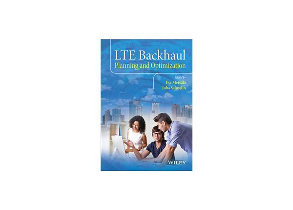 LTE Backhaul: Planning and Optimization - reference book