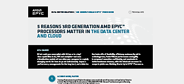 PDF OPENS IN A NEW WINDOW: read 5 Reasons 3rd Gen AMD EPYC Processors Matter Brief