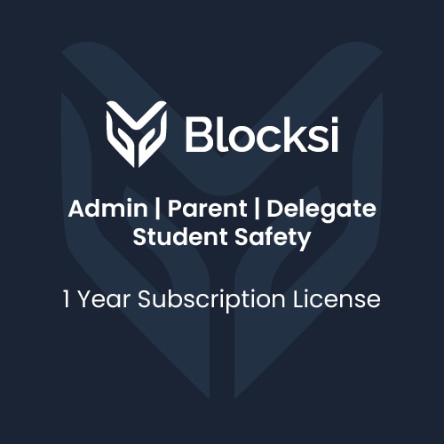 Blocksi Admin/Parent/Delegate/Student Safety 1 Year Subscription 1-499 Lice