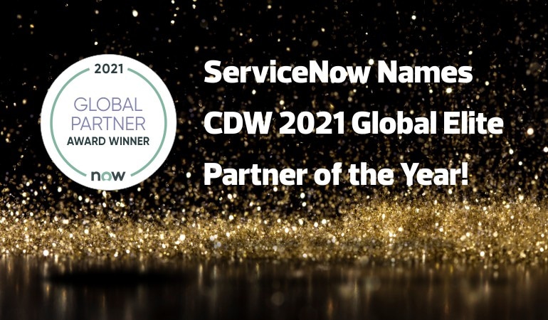 CDW Named 2021 Global Elite Segment Partner of the Year by ServiceNow