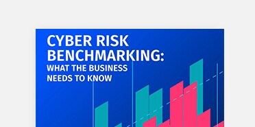 Cyber Risk Benchmarking: What the Business needs to Know