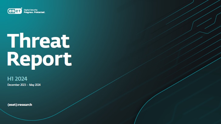 ESET Threat Report