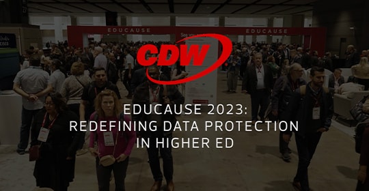 EDUCAUSE 2023: Redefining Data Protection in Higher Ed