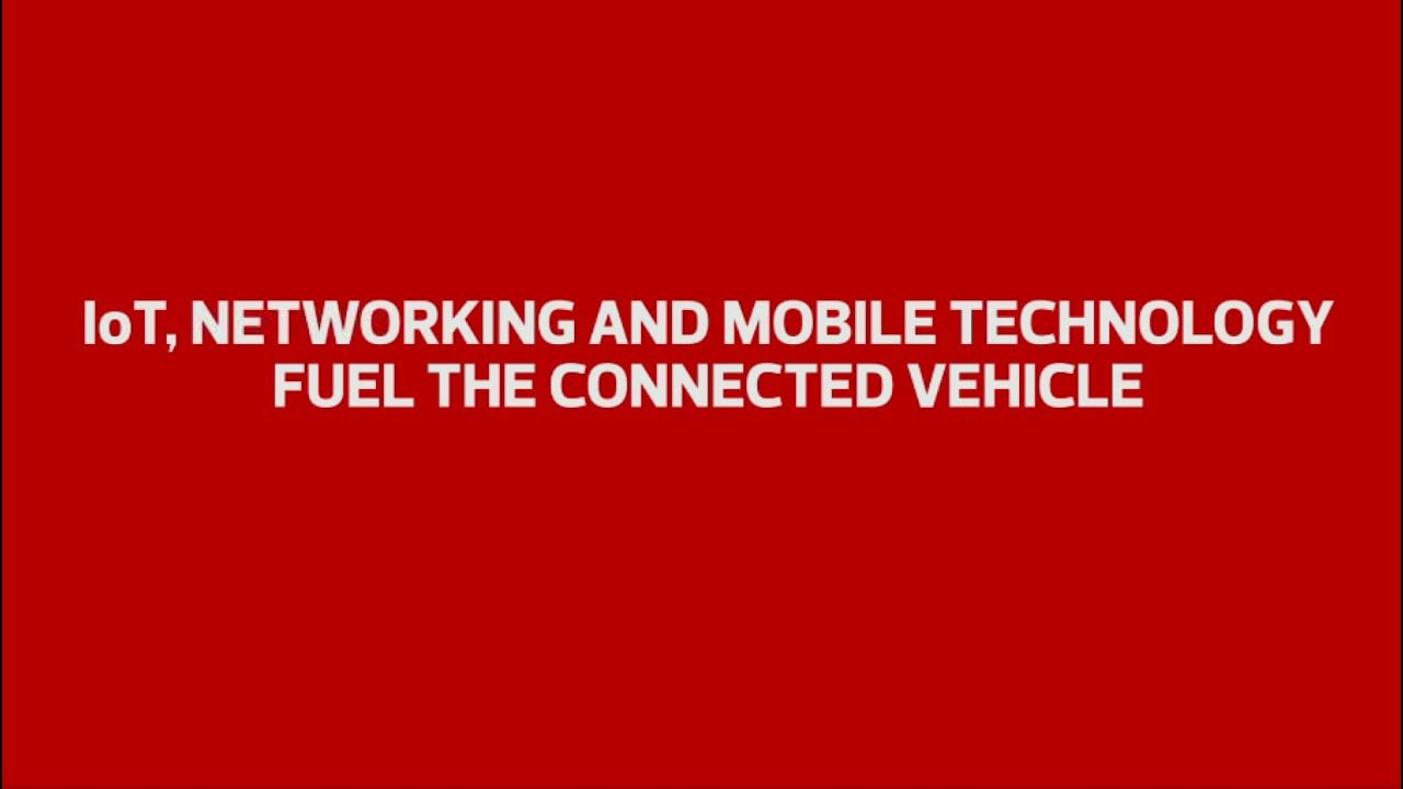 IoT-Networking-and-Mobile-Technology-Fuel-the-Connected-Vehicle.