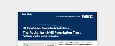 NEC Facilitates Medical Collaboration for Rotherham Trust