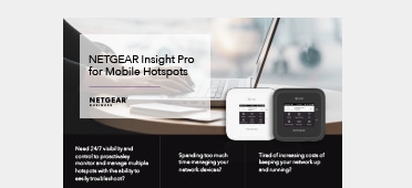 PDF OPENS IN A NEW WINDOW: NETGEAR Insight Pro for Mobile Hotspots Flyer