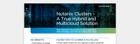 PDF OPENS IN NEW WINDOW: Read the Nutanix Clusters solution brief