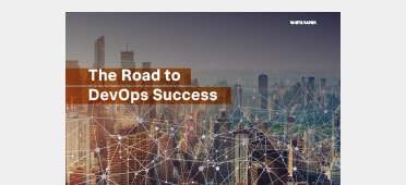 PDF OPENS IN A NEW WINDOW: read The Road to DevOps Success white paper