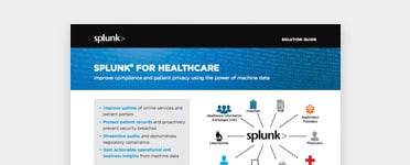 Splunk for Healthcare 